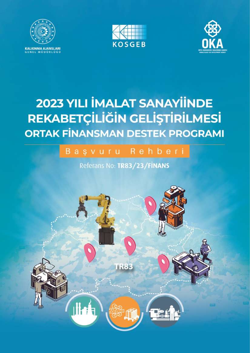 2023 YILI İMALAT SANAYİİNDE REKABETÇİLİĞİN GELİŞTİRİLMESİ ORTAK FİNANSMAN DESTEK PROGRAMI İLANI H.K