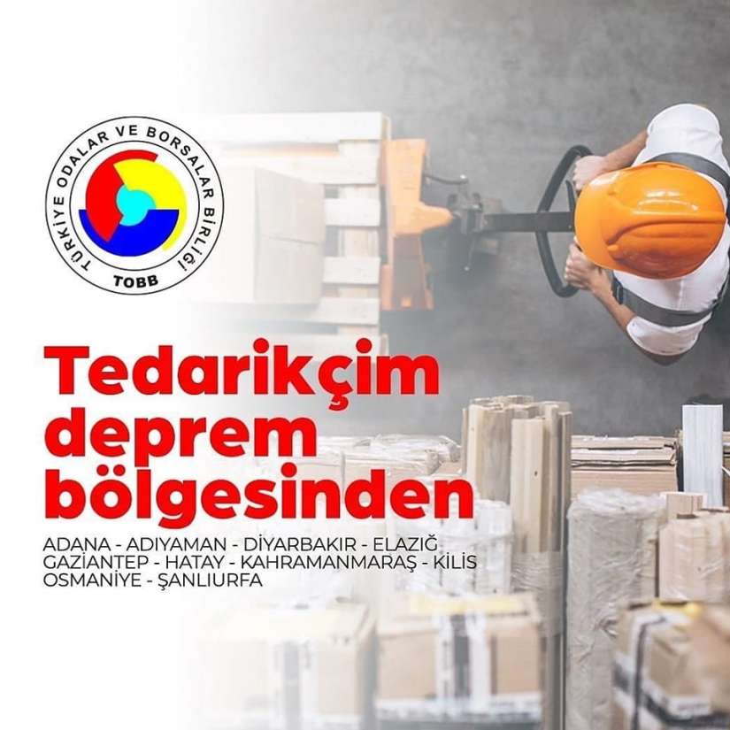 Deprem bölgesinde sanayi, ticaret ve istihdamın yeniden canlandırılması için TOBB tarafından “Tedarikçim Deprem Bölgesinden” projesi başlatılmıştır. Platforma tobbdeprem.globalpiyasa.com linkinden ulaşılabilmektedir.