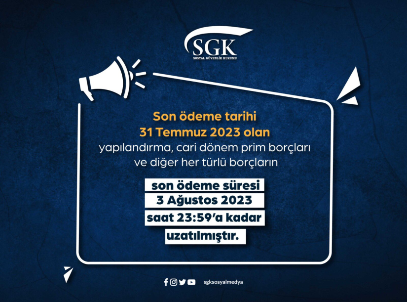 SGK'ya Olan Borçların Son Ödeme Tarihinin Uzatılması