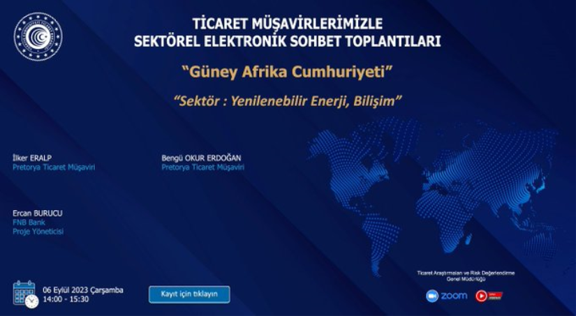 Ticaret Müşavirlerimizle Elektronik Sohbetler- Güney Afrika Hk.