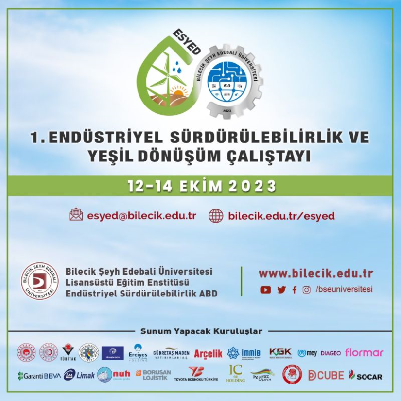 1. Endüstriyel Sürdürülebilirlik ve Yeşil Dönüşüm Çalıştayı Hk.