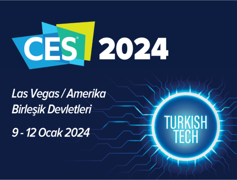 CES 2024 - TÜRKİYE MİLLİ KATILIM